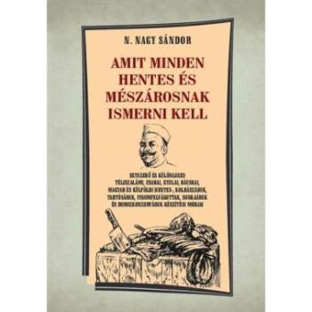 Amit minden hentes és mészárosnak ismerni kell kép